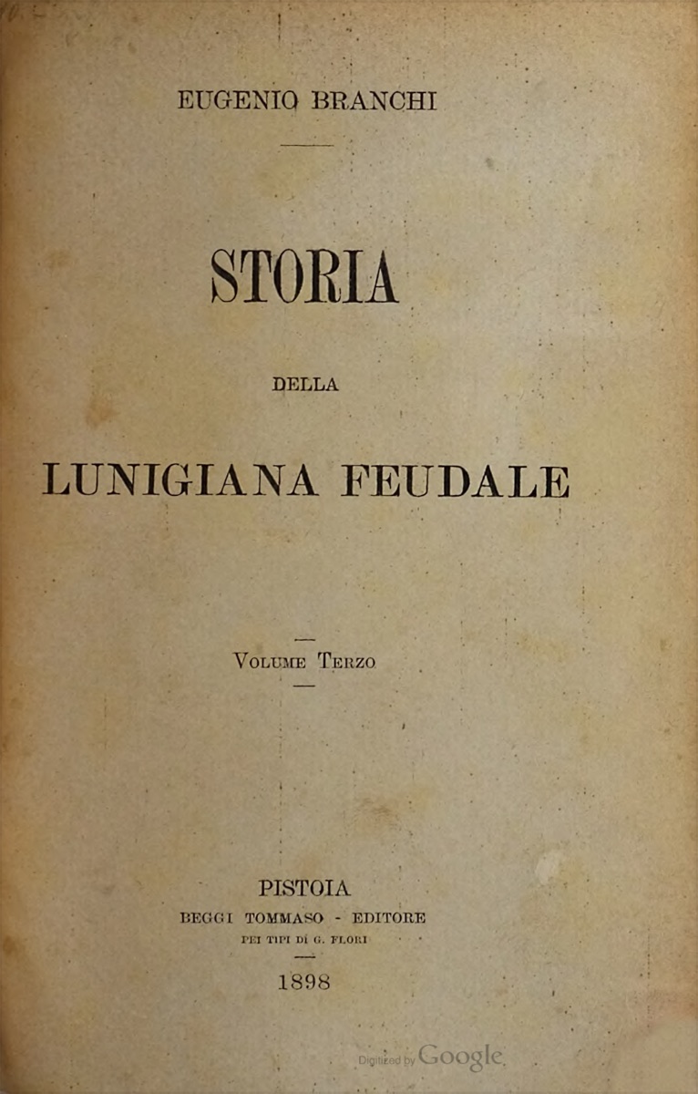 Frontespizio della «Storia della Lunigiana feudale» di Eugenio Branchi, 1898